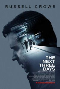 The Next Three Days - 9/10